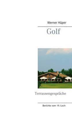 Golf - Terrassengespräche 1
