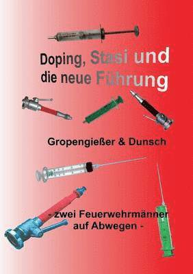 bokomslag Doping, Stasi und die neue Fhrung