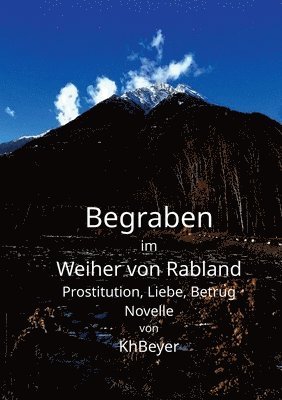 Begraben im Weiher von Rabland