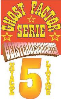 bokomslag Ghost-Factor Serie Geistergeschichten