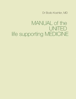 Manual of the United life supporting Medicine 1