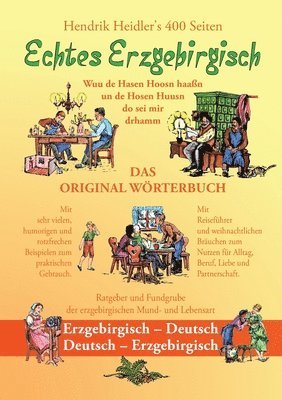 Hendrik Heidler - Echtes Erzgebirgisch, Wuu de Hasen Hoosn haasn, Häftad