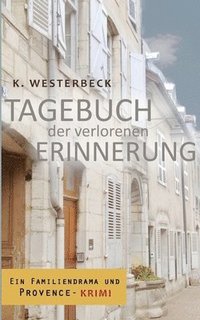 bokomslag Tagebuch der verlorenen Erinnerung