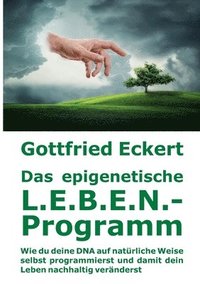 bokomslag Das epigenetische L.E.B.E.N.-Programm