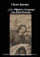Claus Bernet - "The Pilgrim's Progress" von John Bunyan, Häftad