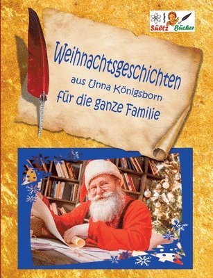 Weihnachtsgeschichten aus Unna Königsborn für die ganze Familie 1