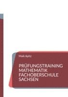 bokomslag Prüfungstraining Mathematik Fachoberschule Sachsen