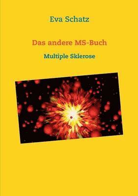 Eva Schatz - andere MS-Buch, Häftad