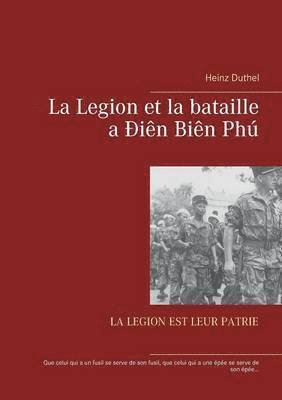 bokomslag La Legion et la bataille a Dien Bien Phu