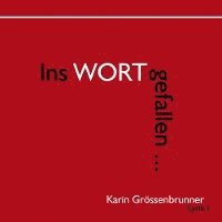 bokomslag Ins Wort gefallen