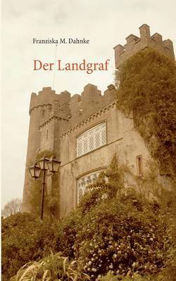 Der Landgraf 1