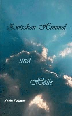 Zwischen Himmel und Hlle 1