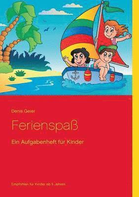 Denis Geier - Ferienspaß, Häftad