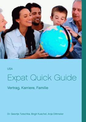 Geertje Tutschka, Anja Dittmeier, Birgit Kuschel - USA Expat Quick Guide, Häftad