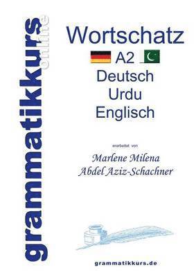 Woerterbuch Deutsch - Urdu- Englisch A2 1