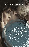 Inka Loreen Minden - Amy & Jason, Häftad
