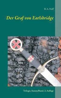bokomslag Der Graf von Earlsbridge, Trilogie, Sammelband