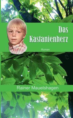 Das Kastanienherz 1