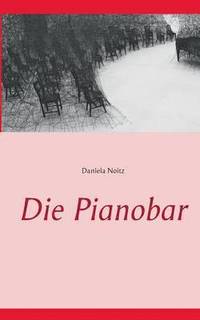 bokomslag Die Pianobar