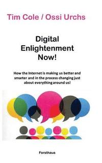 bokomslag Digital Enlightenment Now!