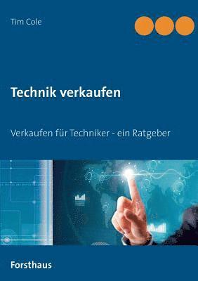 Tim Cole - Technik verkaufen, Häftad