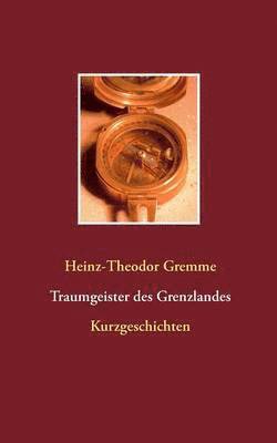 Traumgeister des Grenzlandes 1