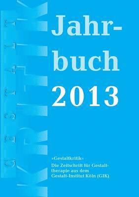 Erhard Doubrawa - Gestaltkritik Jahrbuch 2013, Häftad