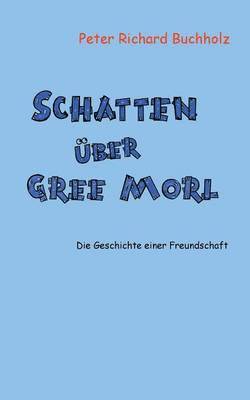 Schatten ber Gree Morl 1