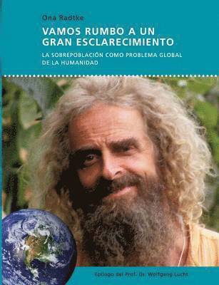 Vamos rumbo a un gran esclarecimiento