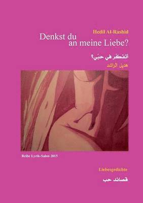 Hedil Al-Rashid, Fouad El-Auwad - Denkst du an meine Liebe?, Häftad