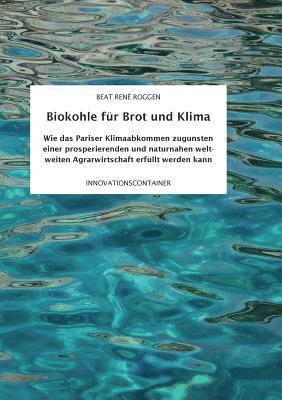 Biokohle für Brot und Klima