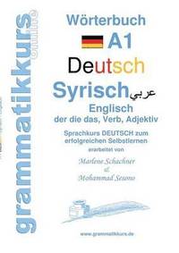 bokomslag Wrterbuch Deutsch - Syrisch - Englisch A1