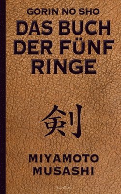 Das Buch der fnf Ringe (Gorin no Sho) 1