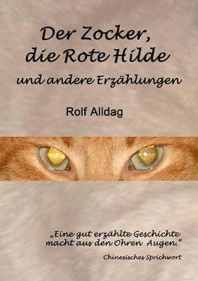 Rolf Alldag - Zocker, die Rote Hilde und andere Erzählungen, Häftad