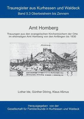 Lothar Ide, Günther Döring, Klaus Aßmus, Gfkw Gesellschaft für Familienkunde in Kurhessen und Waldeck e. V. - Amt Homberg, Häftad