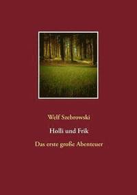 bokomslag Holli und Frik