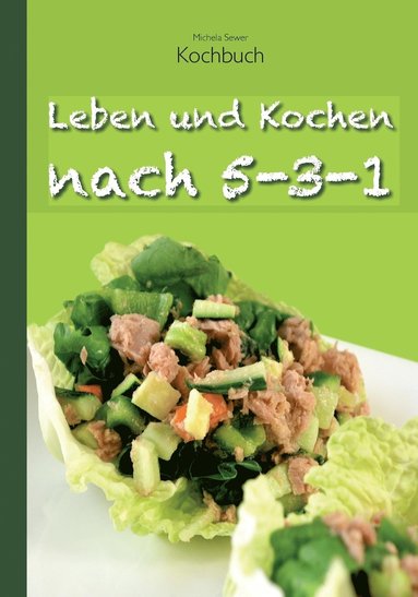 bokomslag Leben und Kochen nach 5-3-1