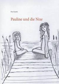 bokomslag Pauline und die Nixe