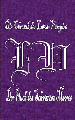bokomslag Chronik der Latos-Vampire - Der Fluch des Schwarzen Moores