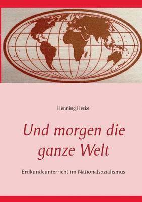 bokomslag Und morgen die ganze Welt