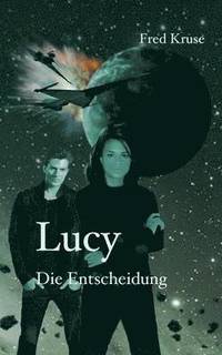 bokomslag Lucy - Die Entscheidung (Band 7)
