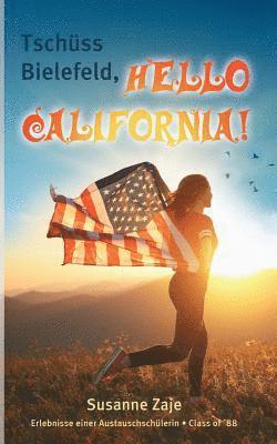 bokomslag Tschss Bielefeld, Hello California!