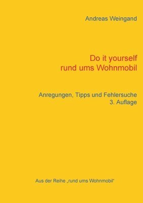 bokomslag Do it yourself rund ums Wohnmobil