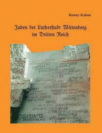 bokomslag Juden der Lutherstadt Wittenberg im Dritten Reich
