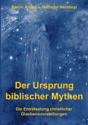 bokomslag Der Ursprung biblischer Mythen