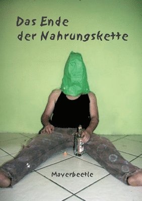 bokomslag Ende der Nahrungskette