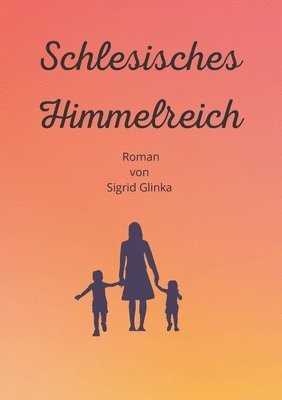 bokomslag Schlesisches Himmelreich