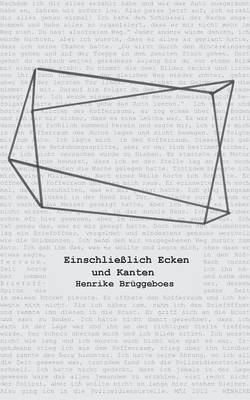 bokomslag Einschließlich Ecken und Kanten