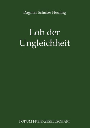 bokomslag Lob der Ungleichheit