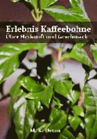 bokomslag Erlebnis Kaffeebohne
